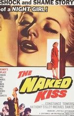 The Naked Kiss Filmi Sinemalar The Naked Kiss