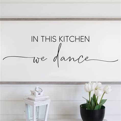 In This Kitchen We Dance Kitchen Decor Farmhouse Kitchen Etsy