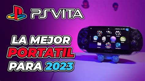 Ps Vita En Es La Mejor Port Til Vale La Pena Comprarla Youtube