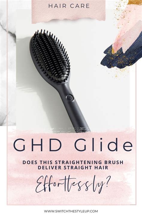 Ghd Glide Brush Review What You Need To Know Switch The Style Up Straightening Curly Hair