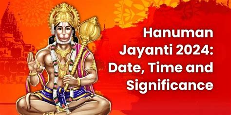 Hanuman Jayanti 2024 Date Time And Significance