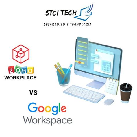 Zoho Workplace Vs Google Workspace Y Cual Elegir STCi Tech