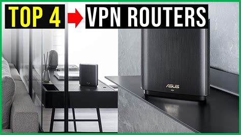 Top 4 Best Vpn Routers Reviews In 2023 The Best Vpn Routers 2023 Youtube