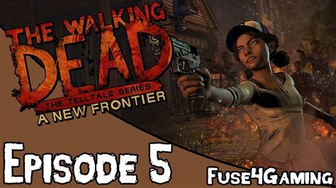 Lets Play The Walking Dead A New Frontier Episode 5 From The Gallows Youtube