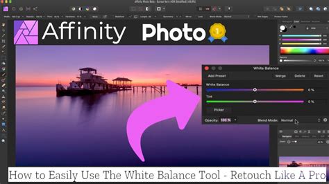 How To Easily Use The White Balance Tool In Affinity Photo And