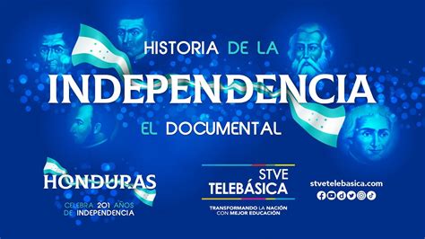 Historia De La Independencia El Documental YouTube