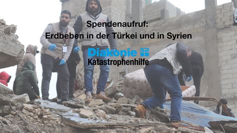 Spendenaufruf Erdbeben In Der T Rkei Und In Syrien Diakonie West E V