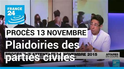 Procès du 13 novembre les émouvantes plaidoiries des parties civiles