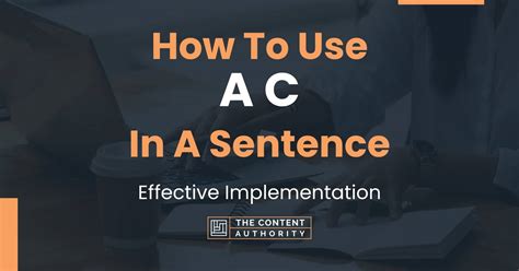 How To Use A C In A Sentence Effective Implementation