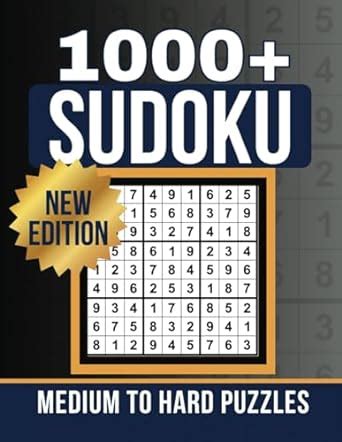 1000 Sudoku Puzzle Book For Adults Medium To Hard Games With