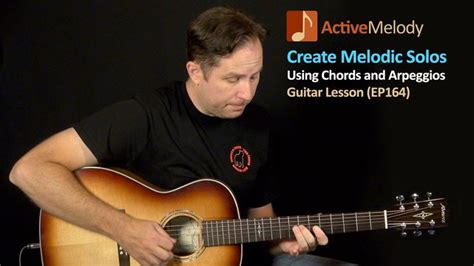 Using Chord Shapes To Create Melodic Guitar Solos - Guitar Lesson ...