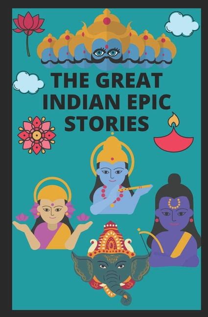 The Great Indian Epic Stories Stories Of Ramayana Mahabharata