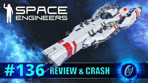 IMDC Atlas Frigate Space Engineers REVIEW CRASH Part 136 YouTube