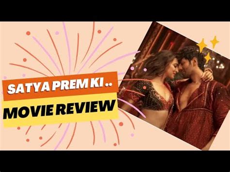 Satya Prem Ki Katha Movie Review YouTube