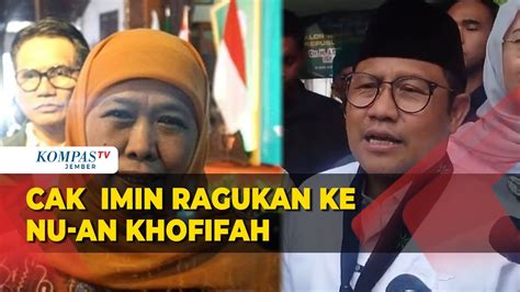 Alasan Cak Imin Ragukan Ke NU An Khofifah Usai Dukung Prabowo Gibran