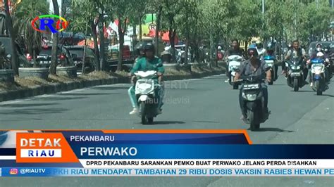 Dprd Pekanbaru Sarankan Pemko Buat Perwako Jelang Perda Di Sahkan Youtube