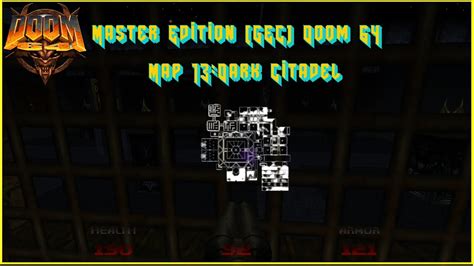 Master Edition GEC Doom 64 Map 13 Dark Citadel Doommods Doom2 Doom