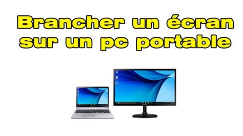 Comment Connecter Ecran Sur Un Pc Portable Sale Katutekno