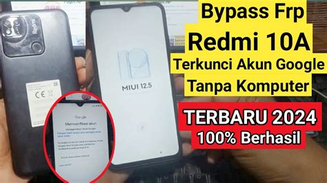 Bypass Frp Redmi 10A Terkunci Akun Google Tanpa PC Gratis Trik Paling