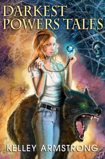 Darkest Powers Tales (Darkest Powers Series) by Kelley Armstrong ...