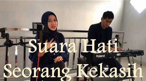 Suara Hati Seorang Kekasih Shay Coustic Melly Goeslaw YouTube