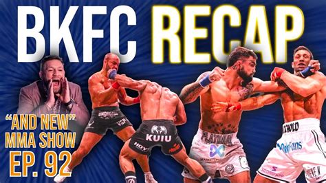 Bkfc Perry Vs Rockhold Alvarez Vs Mendes Fight Recaps Youtube