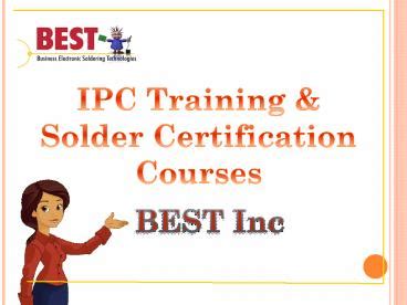 PPT IPC Certification And Solder Training Courses PowerPoint