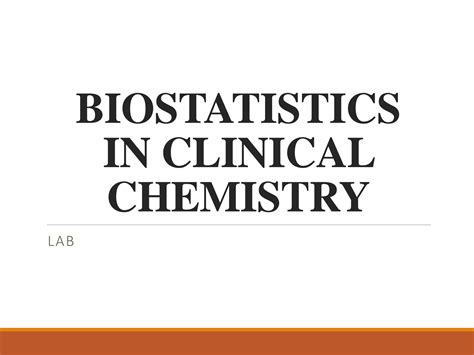 Solution Biostatistics In Clinical Chemistry Studypool