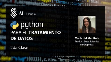 Curso Gratuito De Python Para El Tratamiento De Datos Clase 22 Youtube