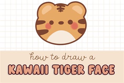 How to Draw a Kawaii Cute Tiger Face - Draw Cartoon Style!