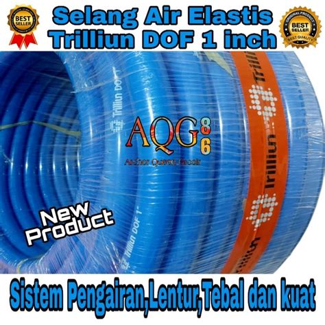 Jual SELANG AIR ELASTIS TEBAL 2 4 MM TRILLIUN DOF 1 INCH HARGA 5 DAN 10