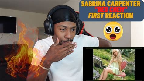 Sabrina Carpenter Bed Chem First Reaction Youtube