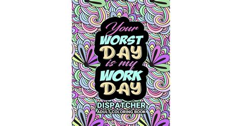 Dispatcher Adult Coloring Book Funny Thank You 911 Police Dispatcher