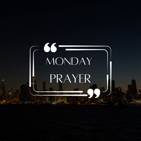 Monday Morning Prayer A Brighten Your Day Blessing Prayer