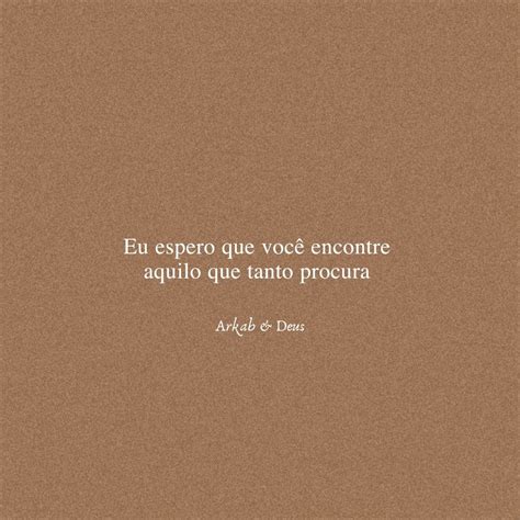 Arkabpoesia Frases Inspiracionais Frases Curtas Frases De Amor