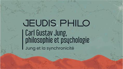 Carl Gustav Jung Philosophie Et Psychologie Jung Et La Synchronicit