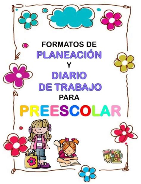 Descarga Formato De Planeacion Semanal Para Preescolar Educativo Aula Infantil Atividades