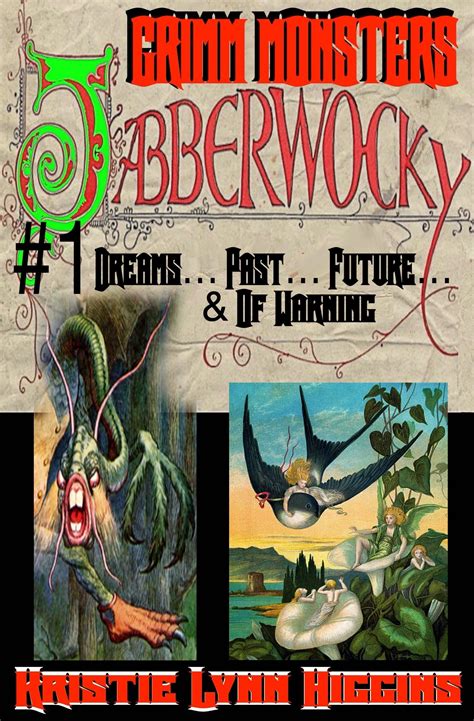 Grimm Monsters Jabberwocky 1 Dreams Past Future And Of Warning By