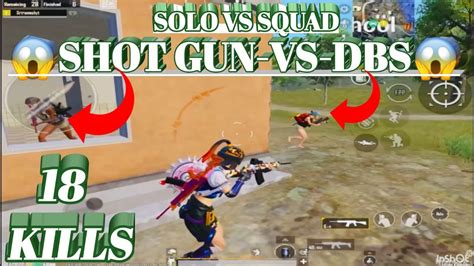 18 Kills 😱shot Gun Vs Dbs😱 Aggressive Gameplay Solo Vs Squad Tg Gaming