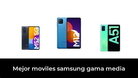 45 Mejor Moviles Samsung Gama Media En 2022 Después De 26 Horas De