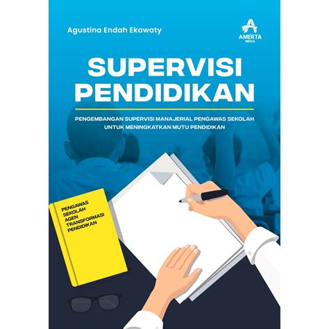 SUPERVISI PENDIDIKAN Pengembangan Supervisi Manajerial Pengawas