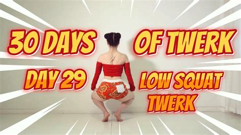 How To Twerk 🍑day 29🍑how To Low Squat Twerk🍑beginners Tutorial【30 Days Of Twerk】 Youtube