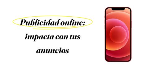 Publicidad online maximiza el impacto de tus anuncios ēndor