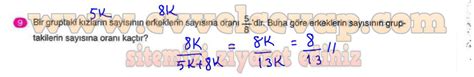 Bir gruptaki kızların sayısının erkeklerin sayısına oranı 5/8'dir. Buna ...