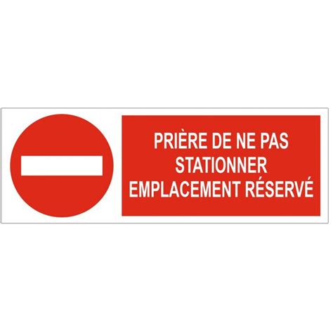 Panneau Pri Re De Ne Pas Stationner Emplacement R Serv Signal Tique