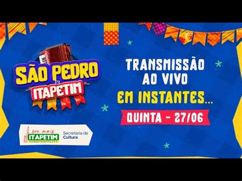 Noite Do S O Pedro De Itapetim Youtube