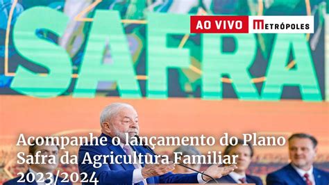 Acompanhe o lançamento do Plano Safra da Agricultura Familiar 2023 2024