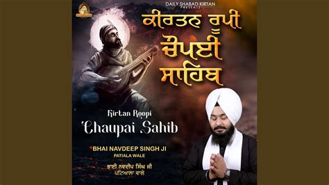 Kirtan Roopi Chaupai Sahib YouTube