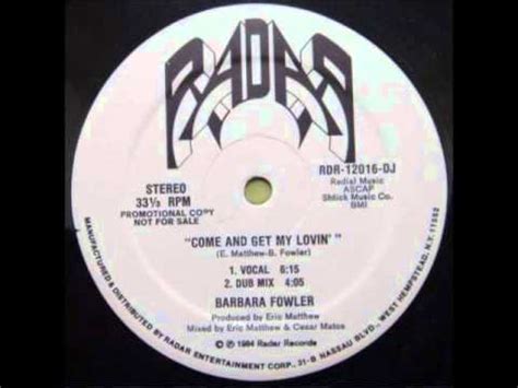 Barbara Fowler Come And Get My Lovin YouTube Music