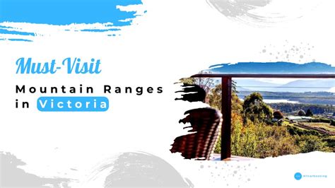 10 Must Visit Mountain Ranges In Victoria Australia